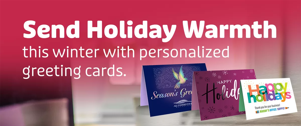 Send Holiday Warmth this winter with personalized greeting cards by 2K Printing & Promotions.